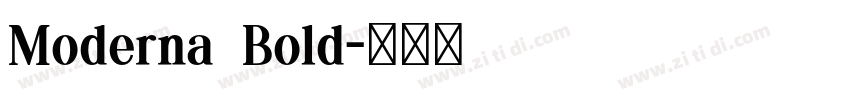 Moderna Bold字体转换 Moderna Bold字体转换